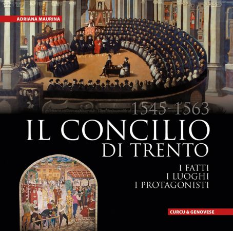 Il Concilio di Trento 1545-1563 Il Concilio di Trento 1545-1563