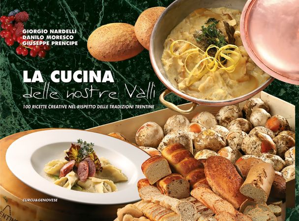 La cucina delle nostri valli