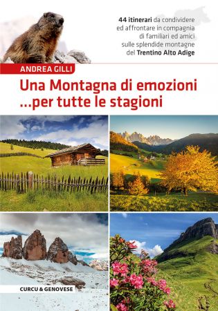 Una montagna di emozioni ... per tutte le stagioni