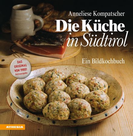 Die Küche in Südtirol – Das Original