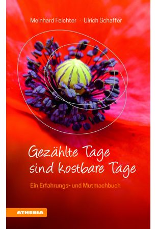 Gezählte Tage sind kostbare Tage