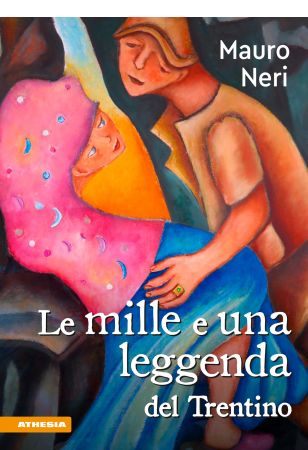 Le mille e una leggenda del Trentino