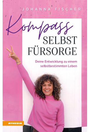 Kompass Selbstfürsorge Kompass Selbstfürsorge