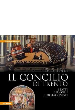 Il Concilio di Trento 1545-1563 Il Concilio di Trento 1545-1563