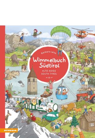 Wimmelbuch Südtirol – Alto Adige – South Tyrol Wimmelbuch Südtirol – Alto Adige – South Tyrol