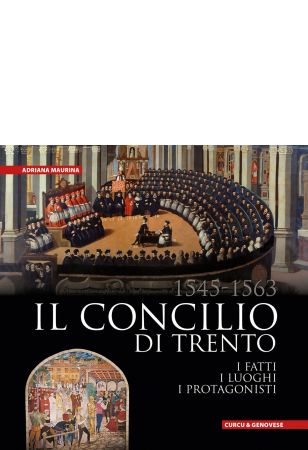 Il Concilio di Trento 1545-1563 Il Concilio di Trento 1545-1563