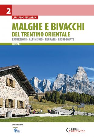 Malghe e bivacchi del Trentino orientale - vol. 2