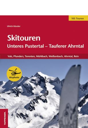 Skitouren: Unteres Pustertal – Tauferer Ahrntal