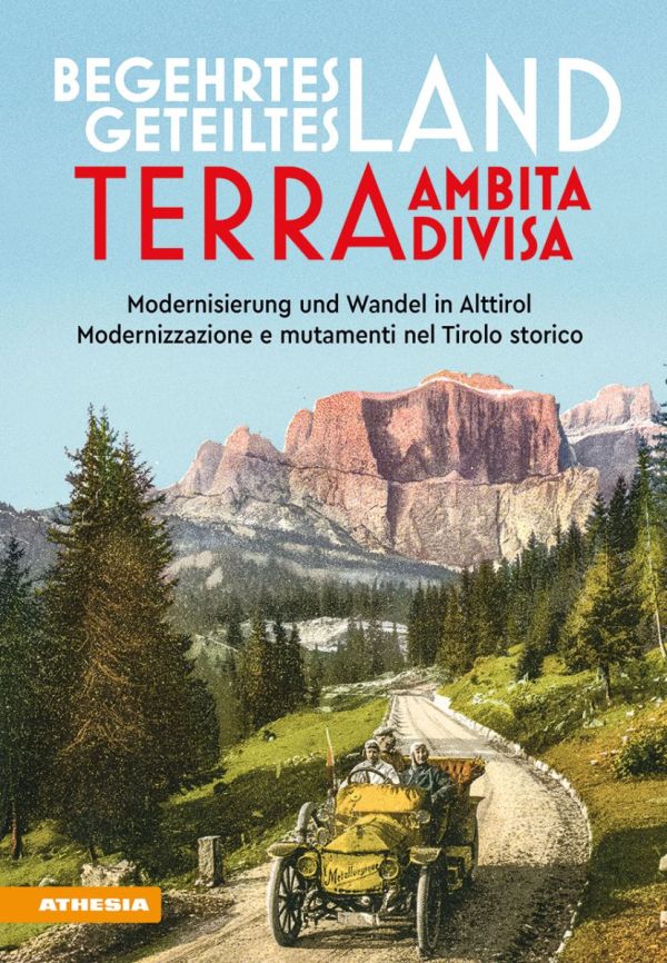 Presentazione del libro: Begehrtes Land – Geteiltes Land | Terra ambita – terra divisa.