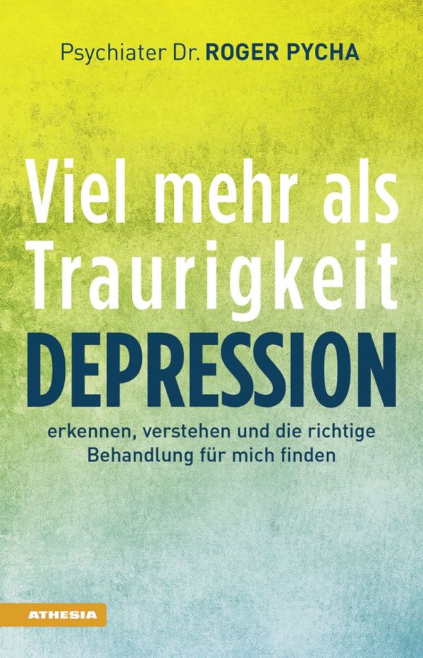 Buchvorstellung: Depression - viel mehr als Traurigkeit