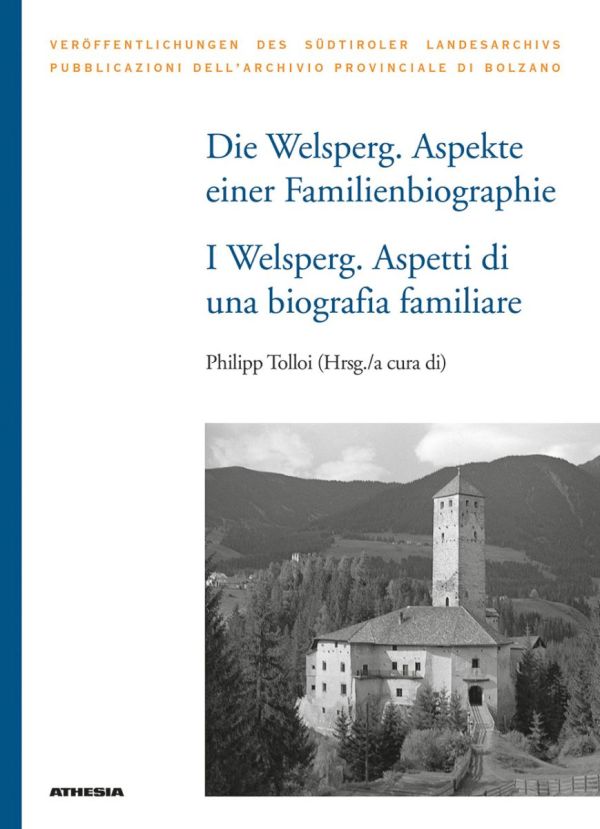 Buchvorstellung: Die Welsperg