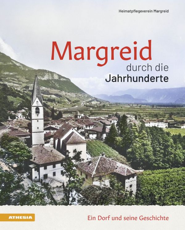 Buchvorstellung:  Margreid durch die Jahrhunderte