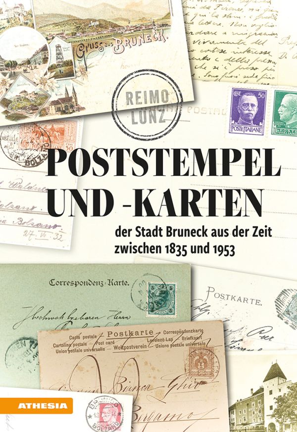 Buchvorstellung: Poststempel & -karten der Stadt Bruneck 1835-1953