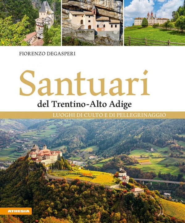 Presentazione del libro "Santuari del Trentino- Alto Adige Presentazione del libro "Santuari del Trentino- Alto Adige