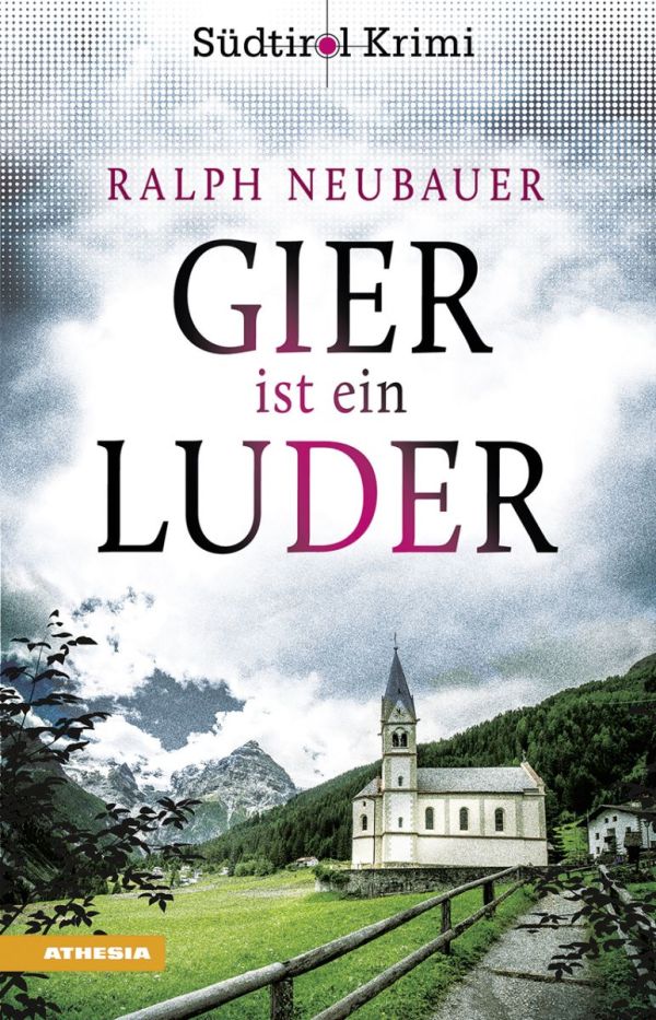 Buchvorstellung Südtirolkrimi: Gier ist ein Luder Buchvorstellung Südtirolkrimi: Gier ist ein Luder