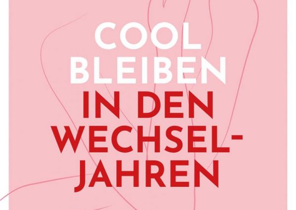 Buchvorstellung "Cool bleiben in den Wechseljahren"
