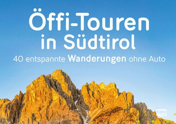 Buchvorstellung: Öffi-Touren in Südtirol Buchvorstellung: Öffi-Touren in Südtirol